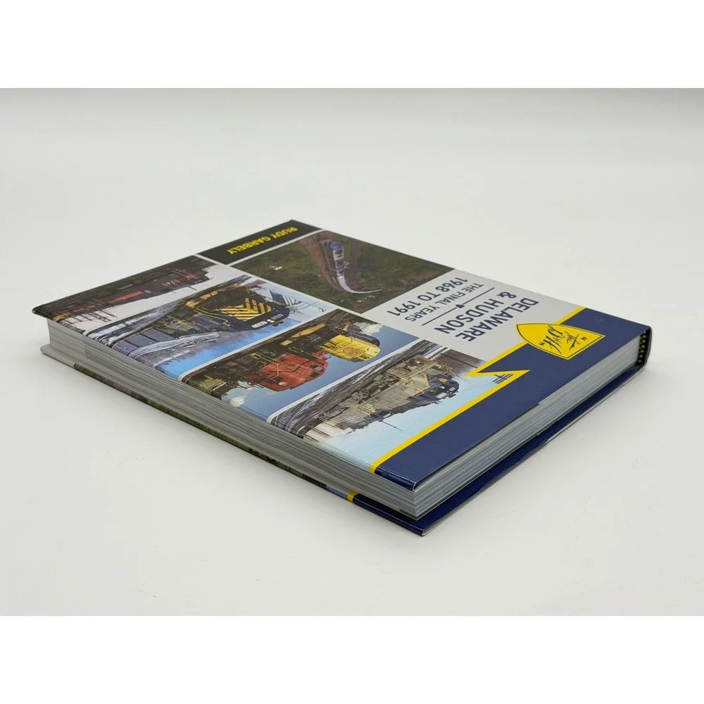 Delaware & Hudson The Final Years 1968 To 1991 by Rudy Garbely Hardcover Book